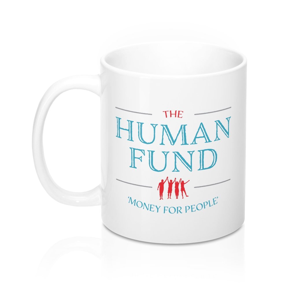 The Human Fund Coffee Mug