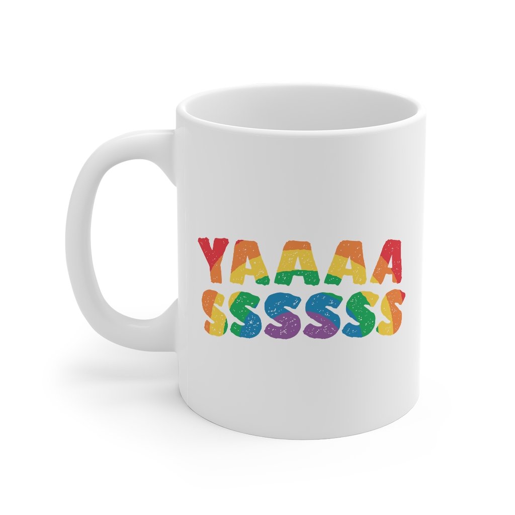 YAAAASSSSSS Coffee Mug