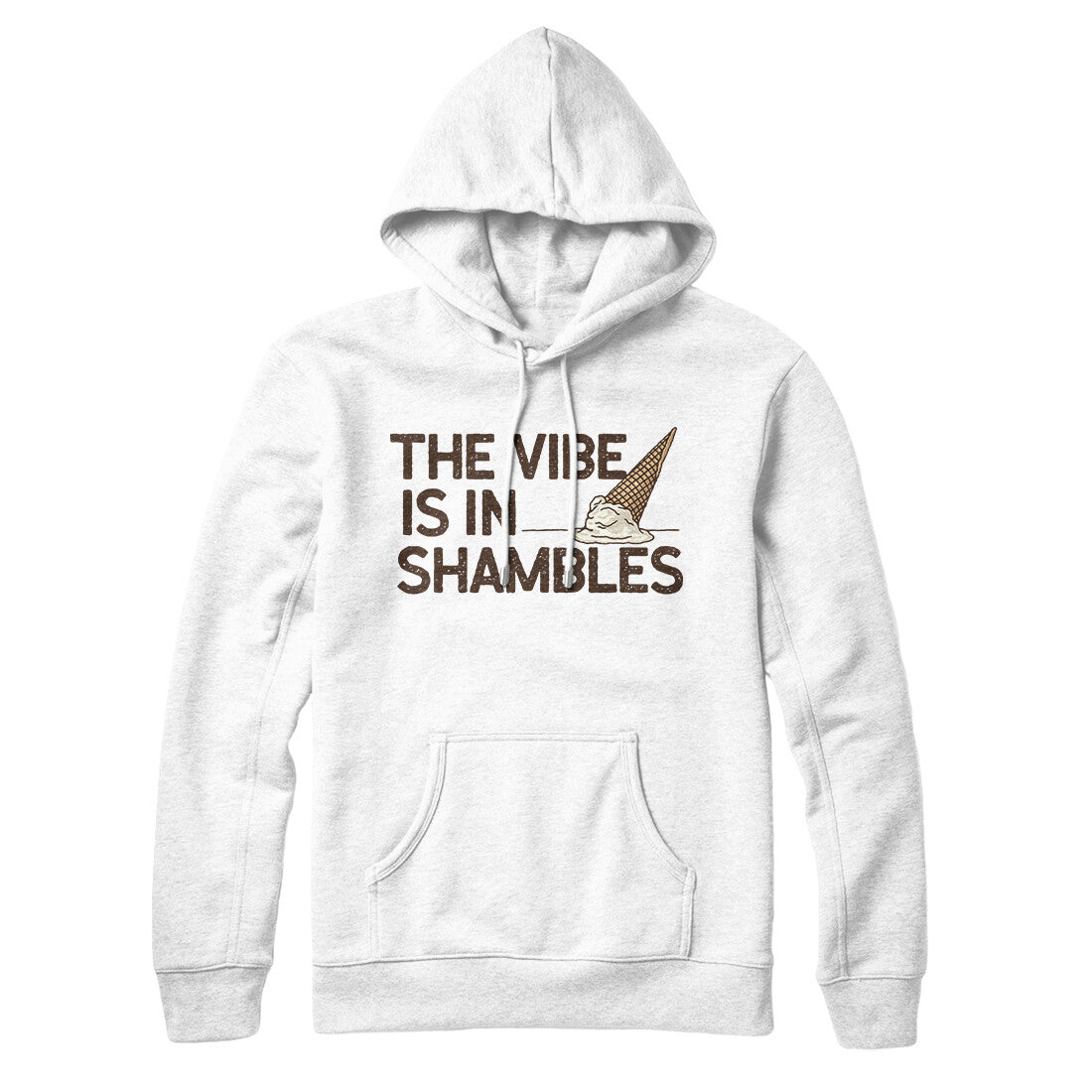 The Vibe Is In Shambles Hoodie